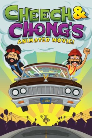Cheech & Chong’s Animated Movie! izle (2013)