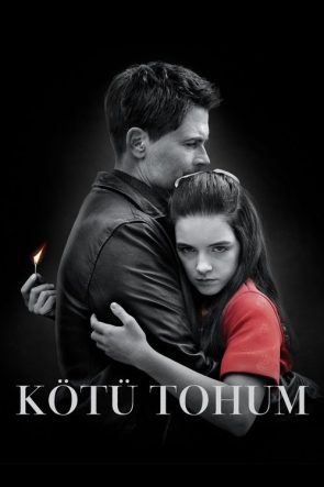 Kötü Tohum izle (2018)