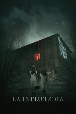 La influencia izle (2019)