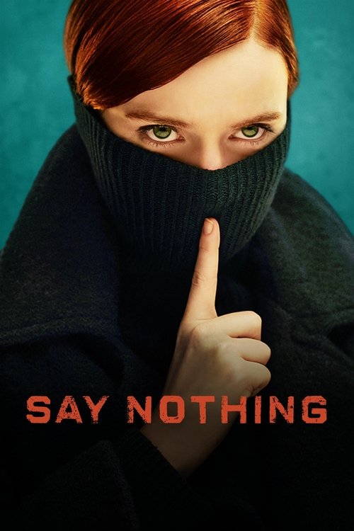 Say Nothing : 1.Sezon 2.Bölüm