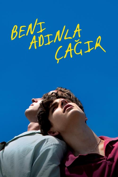 Beni Adınla Çağır izle (2017)