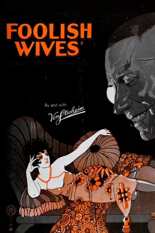 Foolish Wives izle (1922)