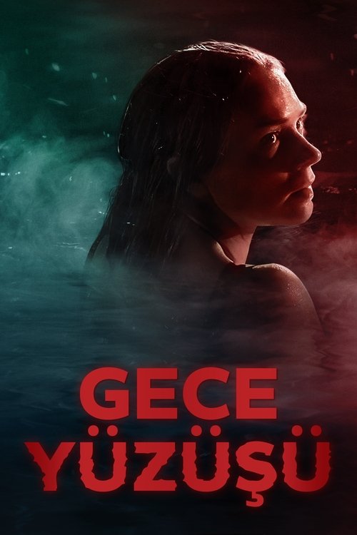 Gece Yüzüşü izle (2024)