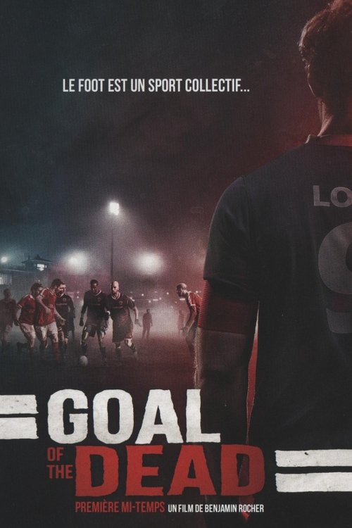 Goal of the Dead izle (2014)