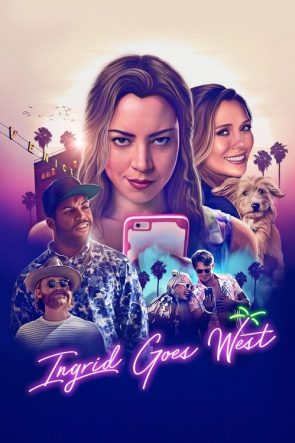 Ingrid Goes West izle (2017)
