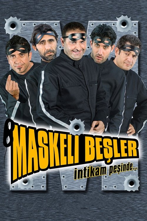 Maskeli Beşler: İntikam Peşinde izle (2005)