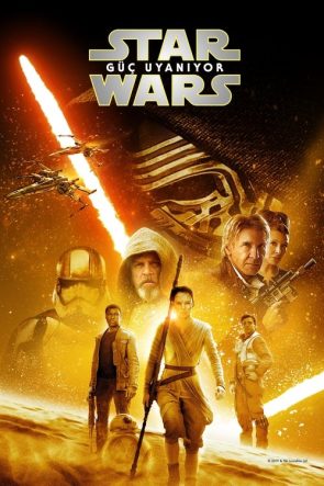 Star Wars: Güç Uyanıyor izle (2015)