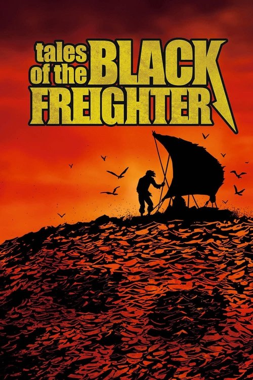Tales of the Black Freighter izle (2009)