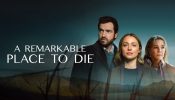 A Remarkable Place to Die izle