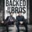Backed by the Bros : 1.Sezon 8.Bölüm izle