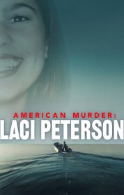 American Murder Laci Peterson izle