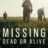 Missing Dead or Alive? : 2.Sezon 1.Bölüm izle