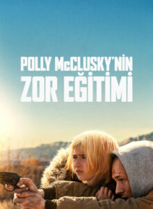 Polly McClusky’nin Zor Eğitimi (2025) izle